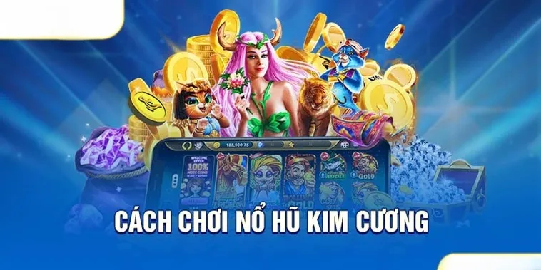 Chinh Phục Nổ Hũ Kim Cương EV88 Rinh Jackpot Khủng Ngay Hôm Nay 2 Chinh Phục Nổ Hũ Kim Cương EV88 Rinh Jackpot Khủng Ngay Hôm Nay